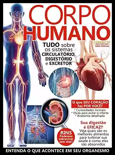 Capa do livro: O Corpo Humano: Conhecer Fantástico Série Especial Edição 1 - Ler Online pdf