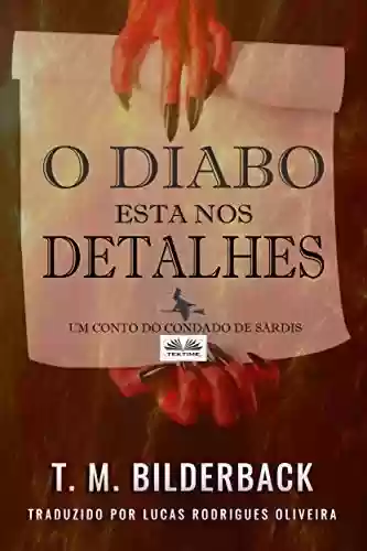 Capa do livro: O Diabo Está nos Detalhes - Um Conto do Condado de Sardis: Portugues do Brasil - Ler Online pdf
