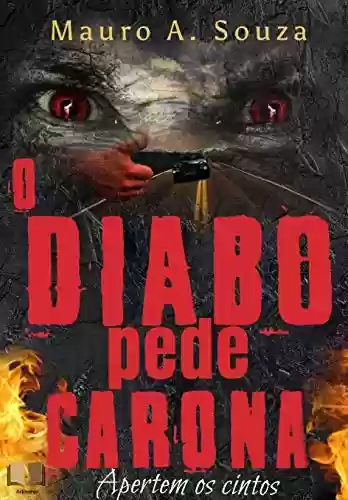 Capa do livro: O Diabo Pede Carona - Ler Online pdf