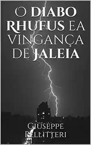 Livro PDF O diabo Rhufus ea vingança de Jaleia