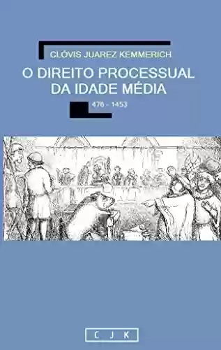 Capa do livro: O Direito Processual da Idade Média - Ler Online pdf