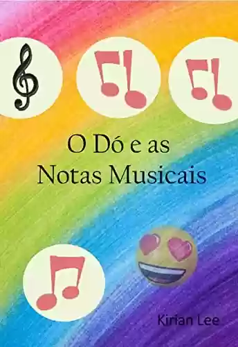 Livro PDF: O Dó e as Notas Musicais