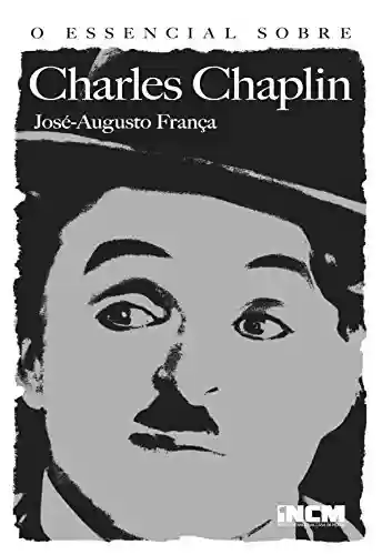Livro PDF: O Essencial sobre Charles Chaplin