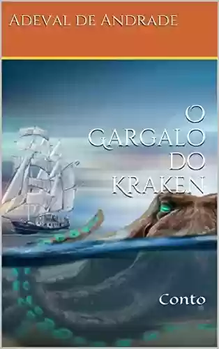 Capa do livro: O Gargalo do Kraken: Conto - Ler Online pdf