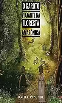 Livro PDF O Garoto Viajante Na Floresta Amazônica