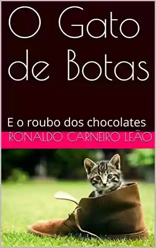Livro PDF O Gato de Botas: E o roubo dos chocolates