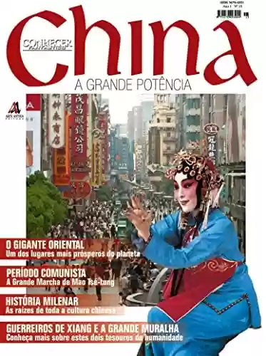 Capa do livro: O gigante oriental: Um dos lugares mais prósperos do planeta!: Revista Conhecer Fantástico (China) Edição 15 - Ler Online pdf