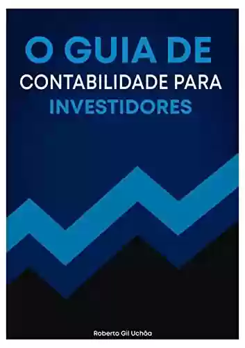 Livro PDF: O Guia de Contabilidade para Investidores