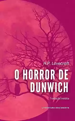 Capa do livro: O Horror de Dunwich - Ler Online pdf