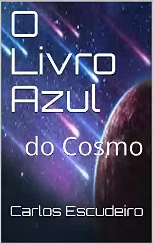 Livro PDF O Livro Azul: do Cosmo