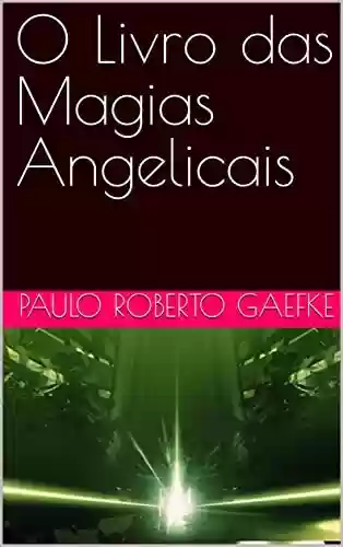 Livro PDF: O Livro das Magias Angelicais