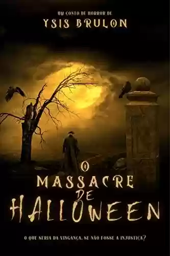 Livro PDF: O Massacre De Halloween