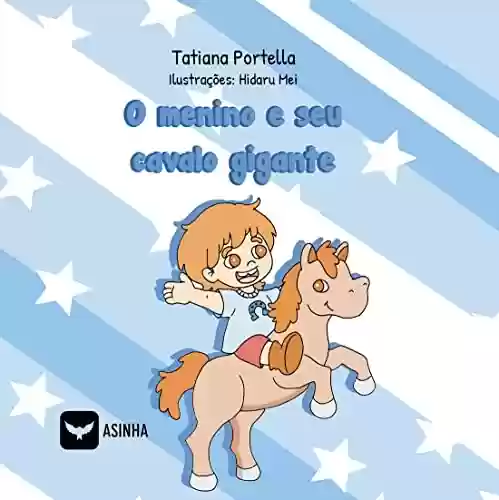 Capa do livro: O menino e seu cavalo gigante - Ler Online pdf
