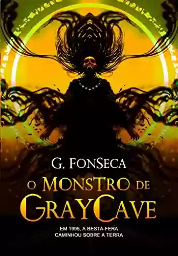 Livro PDF: O Monstro de Gray Cave