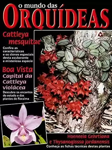 Capa do livro: O Mundo das Orquídeas: Edição 20 - Ler Online pdf