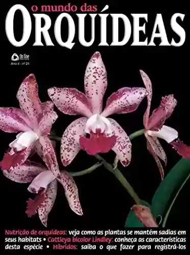 Livro PDF O Mundo das Orquídeas: Edição 21