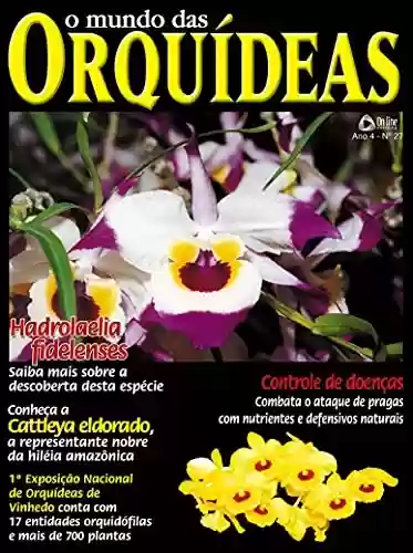 Livro PDF O Mundo das Orquídeas: Edição 27