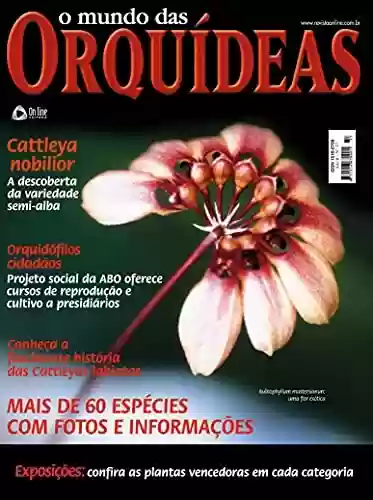Capa do livro: O Mundo das Orquídeas: Edição 37 - Ler Online pdf