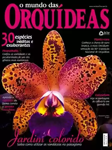 Livro PDF: O Mundo das Orquídeas Edição 59: PLANTA RARA! Conheça a chuva-de-ouro branca.