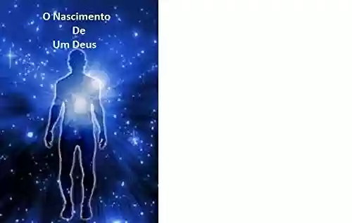 Livro PDF: O Nascimento de Um Deus: O Nascimento de Um Deus