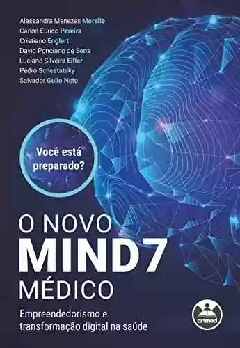 Livro PDF: O Novo Mind7 Médico: Empreendedorismo e transformação digital na saúde