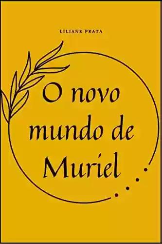 Livro PDF: O novo mundo de Muriel