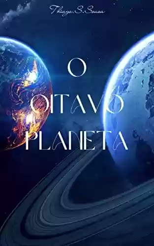 Capa do livro: O oitavo planeta - Ler Online pdf