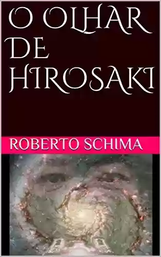 Livro PDF O OLHAR DE HIROSAKI