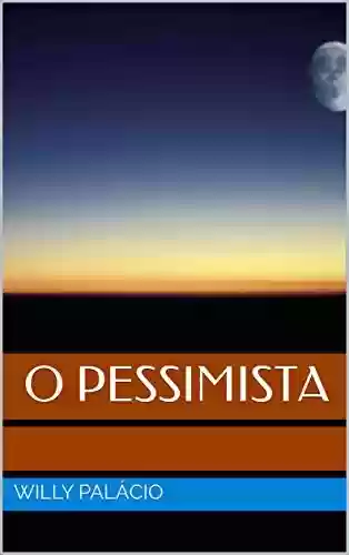 Livro PDF O Pessimista