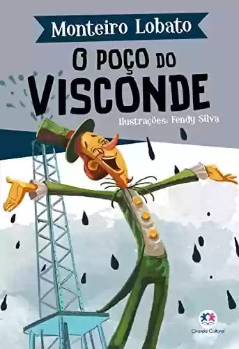 Capa do livro: O poço do Visconde (A turma do Sítio do Picapau Amarelo) - Ler Online pdf