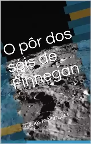 Capa do livro: O pôr dos sóis de Finnegan - Ler Online pdf