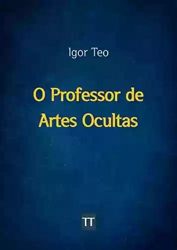 Livro PDF: O Professor de Artes Ocultas (Dias e Noites Inacabados)