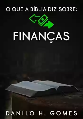 Livro PDF: O que a Bíblia diz sobre: Finanças
