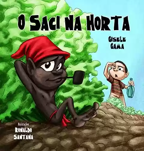 Capa do livro: O saci na horta (Sara e sua turma) - Ler Online pdf