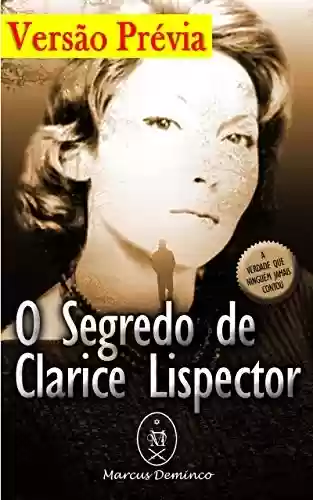 Capa do livro: O Segredo de Clarice Lispector — Versão Prévia - Ler Online pdf
