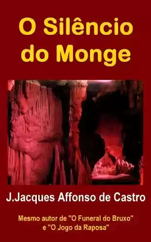 Livro PDF O Silêncio do Monge