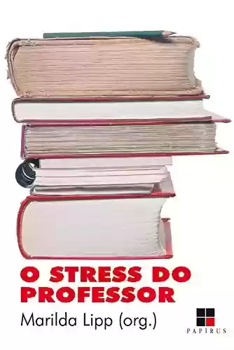 Livro PDF: O Stress do professor
