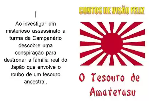 Livro PDF: O Tesouro de Amaterasu: CONTOS DE VISÃO FELIZ