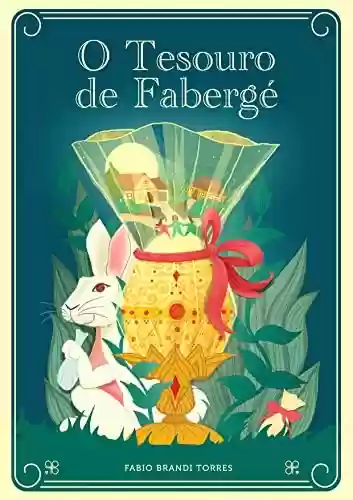 Capa do livro: O Tesouro de Fabergé - Ler Online pdf