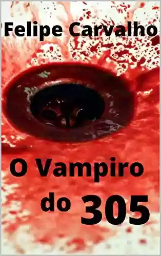 Livro PDF O Vampiro do 305