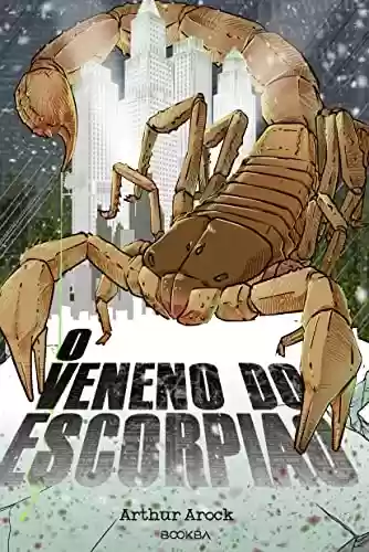 Capa do livro: O Veneno do Escorpião (A Sombra do Predador) - Ler Online pdf