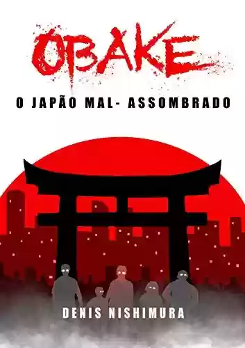 Livro PDF: Obake: O Japão mal-assombrado
