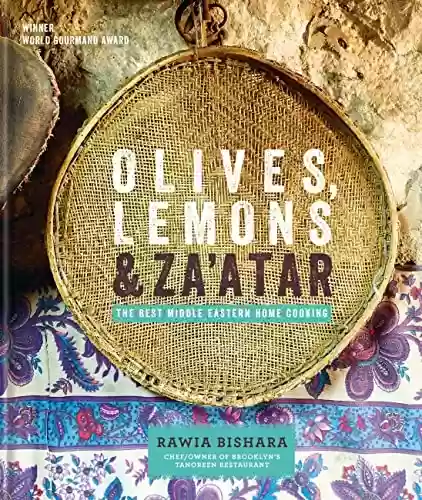 Livro PDF: Olives, Lemons & Za'atar: The Best Middle Eastern Home Cooking (English Edition)
