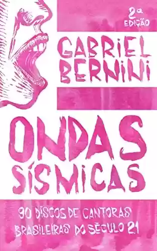 Livro PDF: Ondas Sísmicas: 90 discos de cantoras brasileiras do séc. XXI