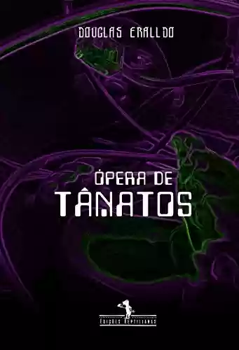 Livro PDF: Ópera de Tânatos
