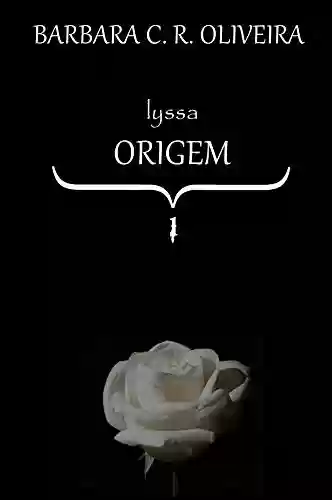 Capa do livro: Origem (Lyssa Livro 1) - Ler Online pdf