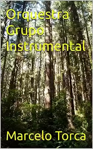 Livro PDF: Orquestra Grupo Instrumental