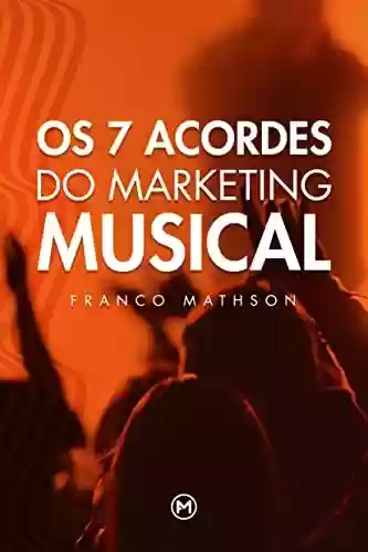 Livro PDF: Os 7 Acordes do Marketing Musical