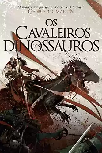 Livro PDF: Os Cavaleiros dos Dinossauros: As batalhas continuam