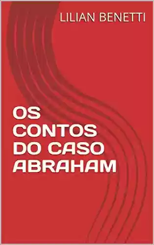 Livro PDF: OS CONTOS DO CASO ABRAHAM